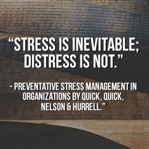 Stress: Inevitable But Treatable